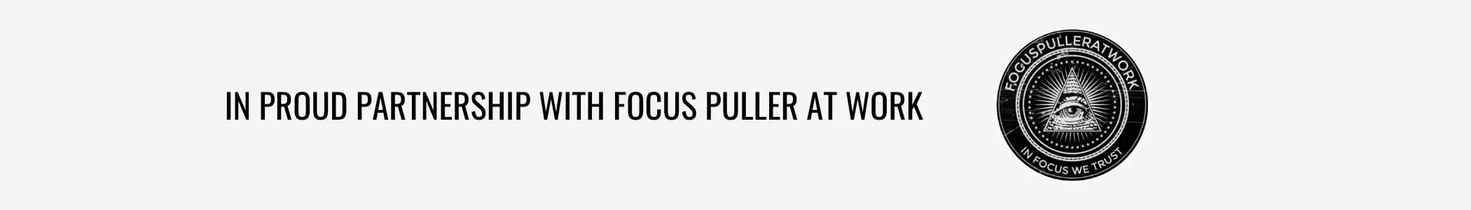 Focus Pullers At Work Banner 2100x300 (4)