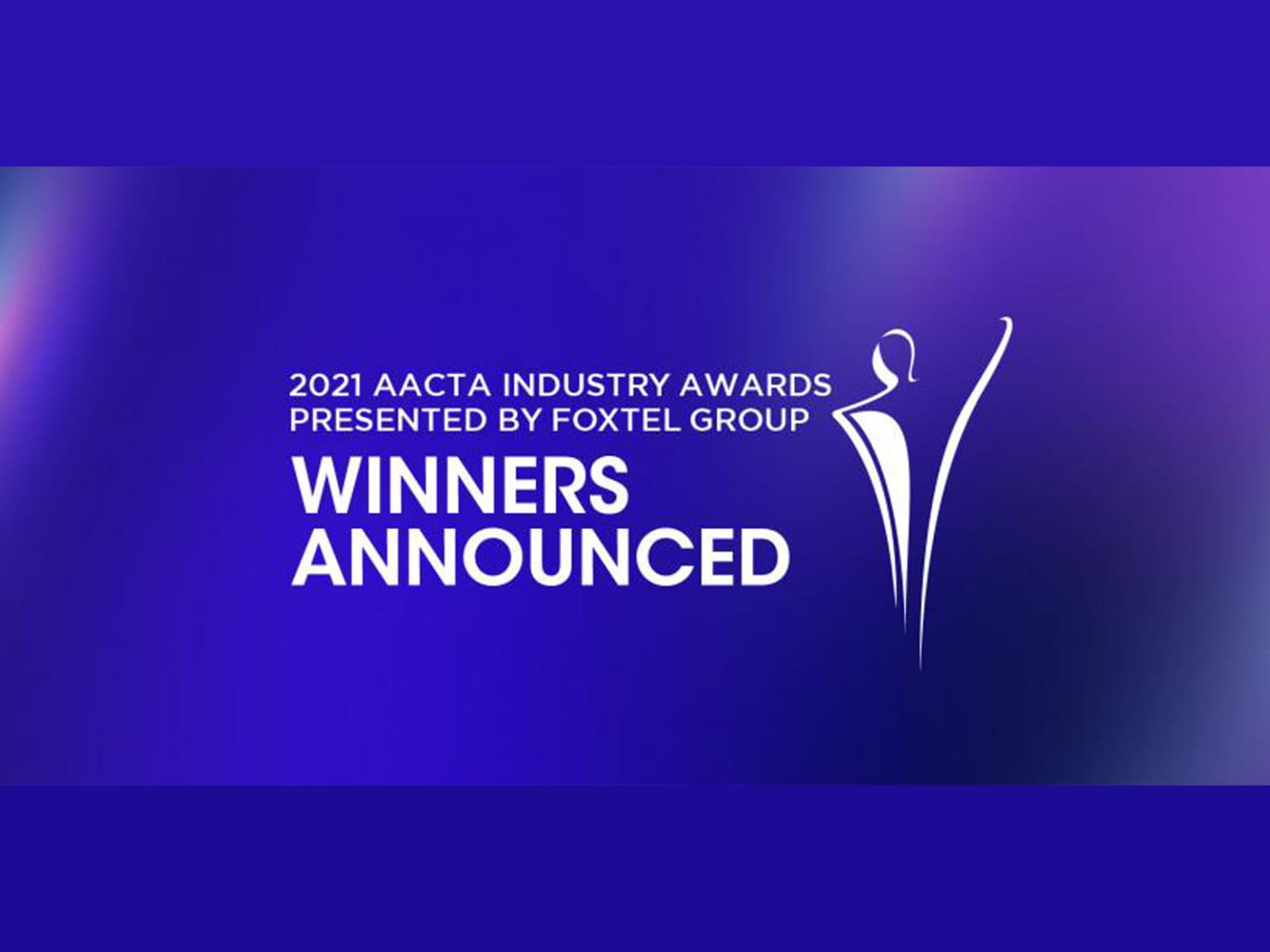 AACTA announce the winners for the 2021 AACTA Industry Awards