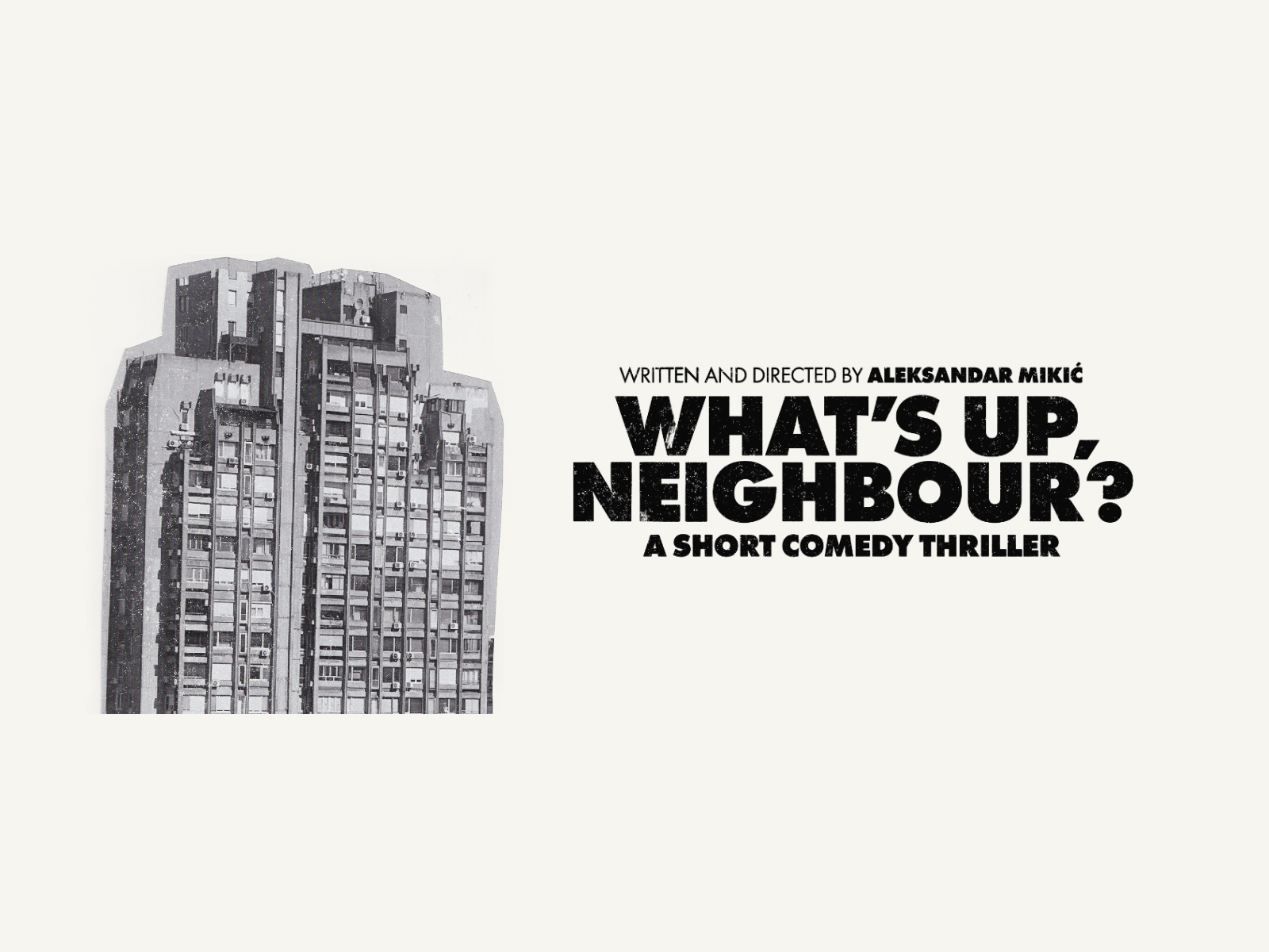 What's Up Neighbor promo image with a building